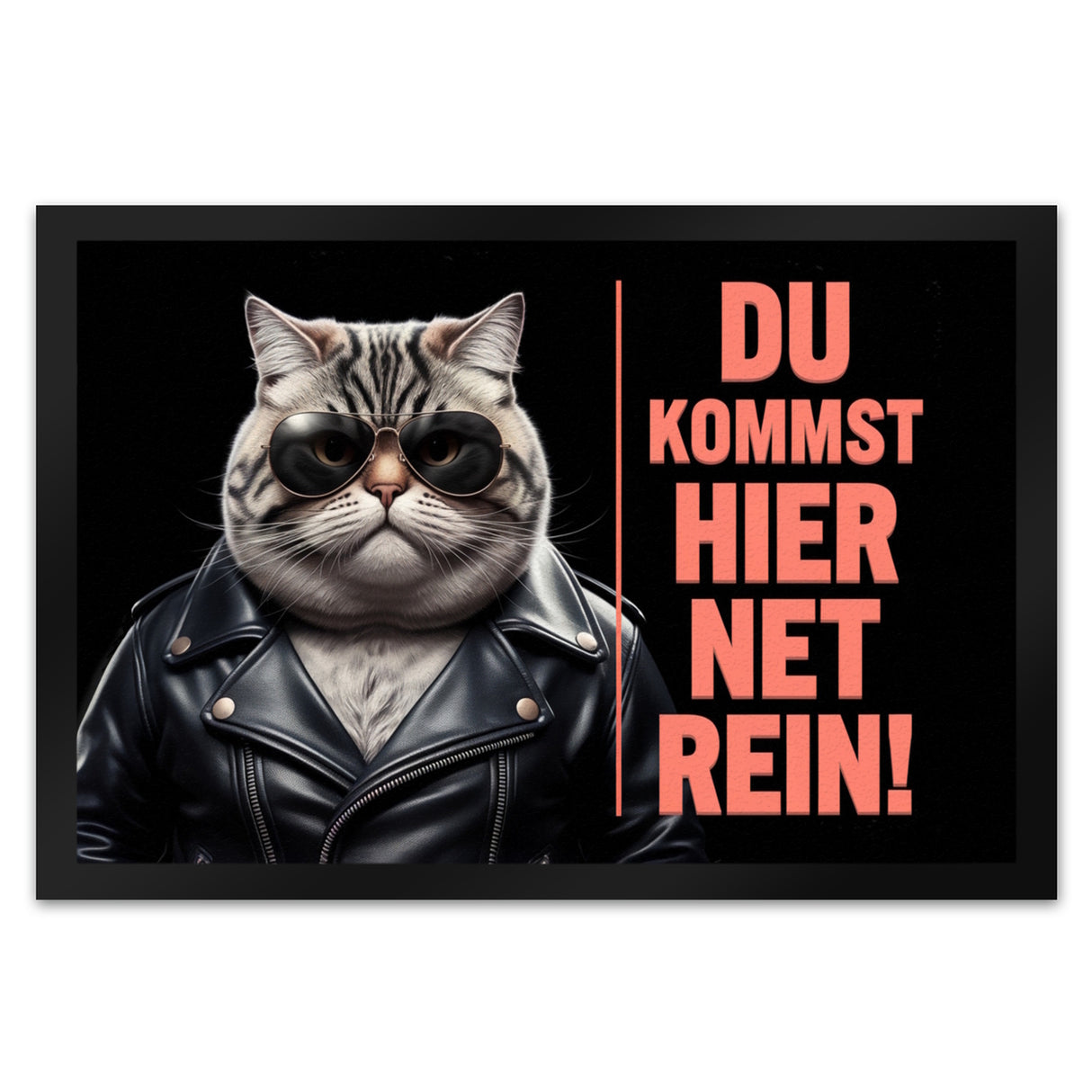 Türsteher Kater Fußmatte in 35x50 cm - Du Kommst Hier Net Rein