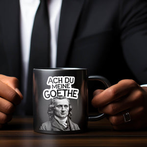 Goethe Tasse Ach du meine Goethe