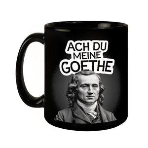 Goethe Tasse Ach du meine Goethe