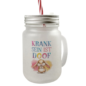 Krank sein ist doof Trinkglas mit Bambusdeckel mit niedlichem Kaninchen