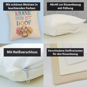 Krank sein ist doof Kissen mit niedlichem Kaninchen