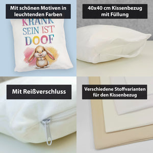 Krank sein ist doof Kissen mit niedlichem Kaninchen