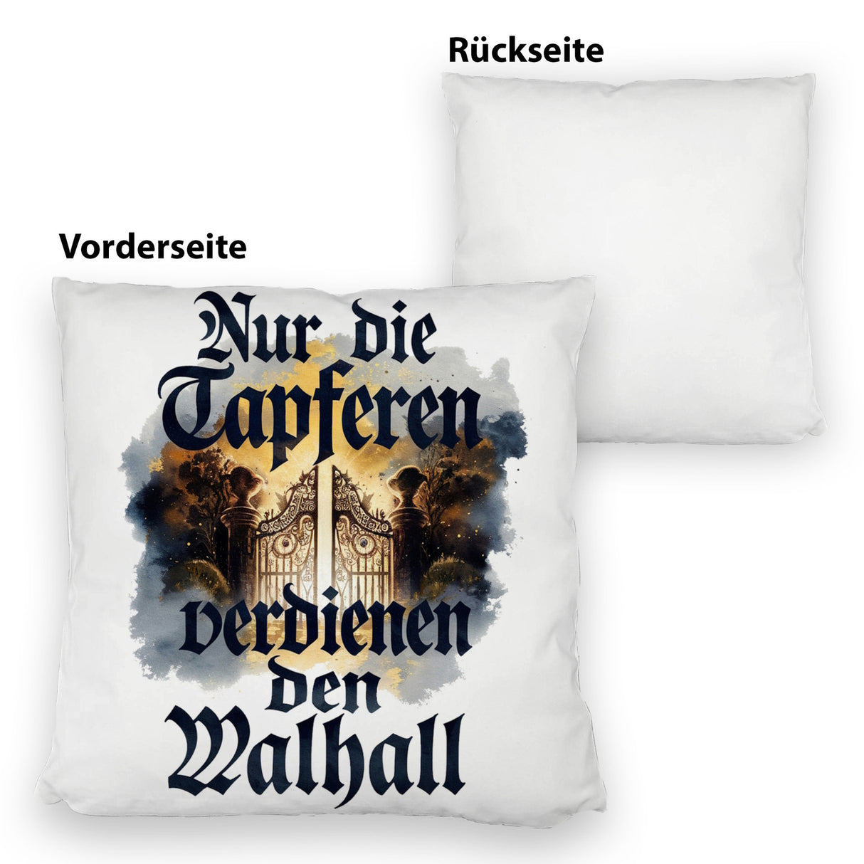 Nur die Tapferen verdienen den Walhall Kissen