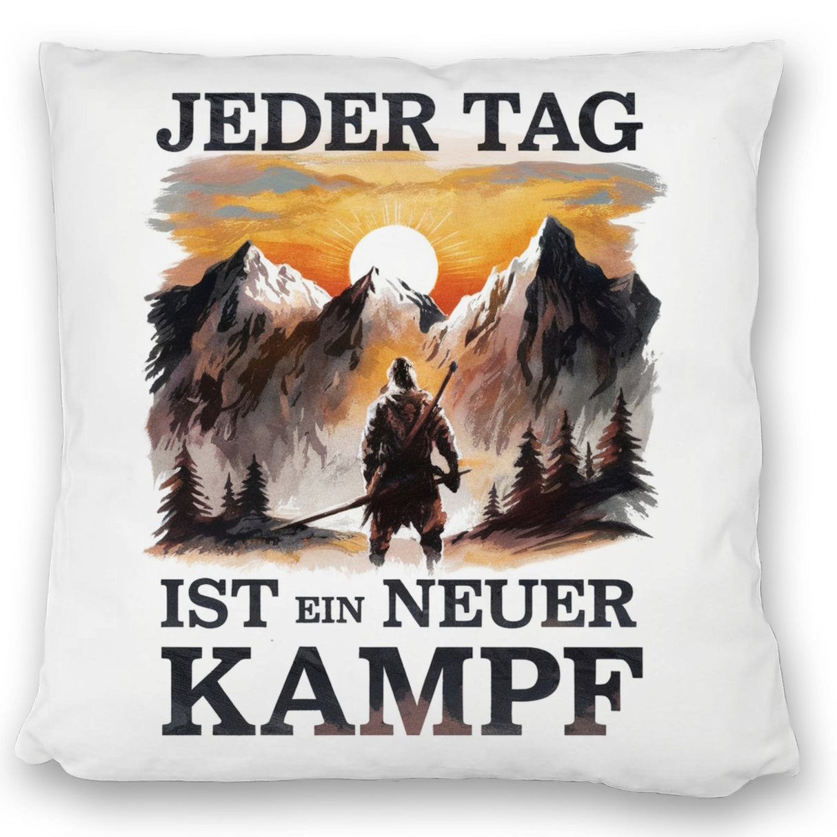 Jeder Tag ein neuer Kampf Kissen - Berge im Sonnenuntergang