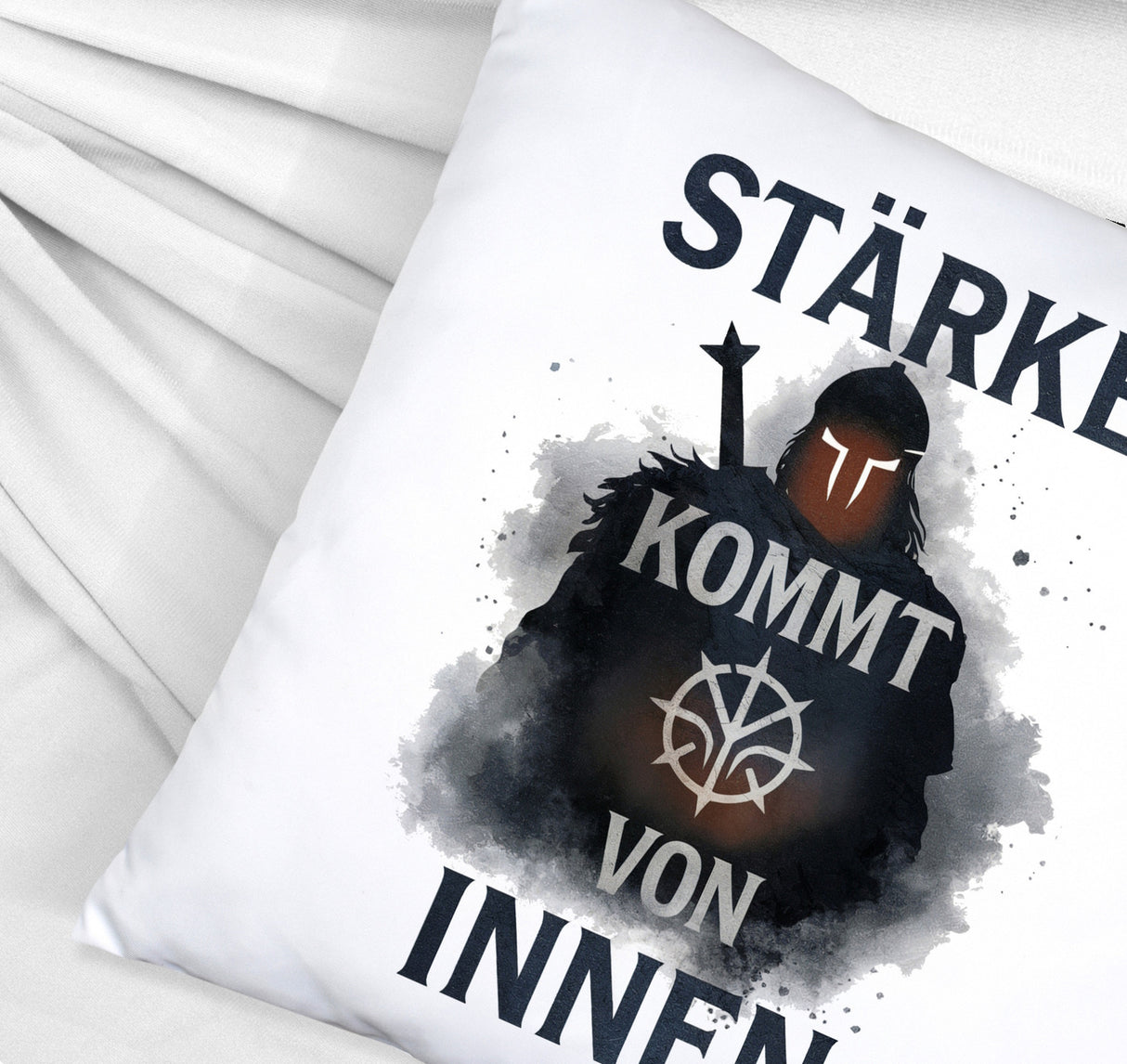 Starker Krieger - Stärke kommt von innen Kissen