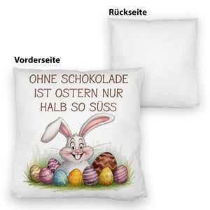 Fröhlicher Hase mit Ostereiern Kissen - Ostern ohne Schokolade halb so süß