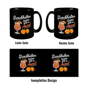 Durchhalten später gibt es Aperol Tasse