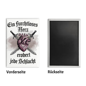Furchtloses Herz erobert jede Schlacht Souvenir Souvenir Magnet