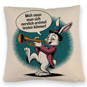 Nerviger Hase Kissen mit Trompete - bin nervig
