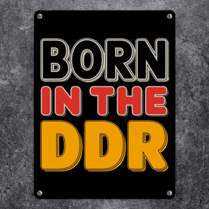 BORN in the DDR Retro Metallschild in 15x20 cm Ostdeutsche Identität