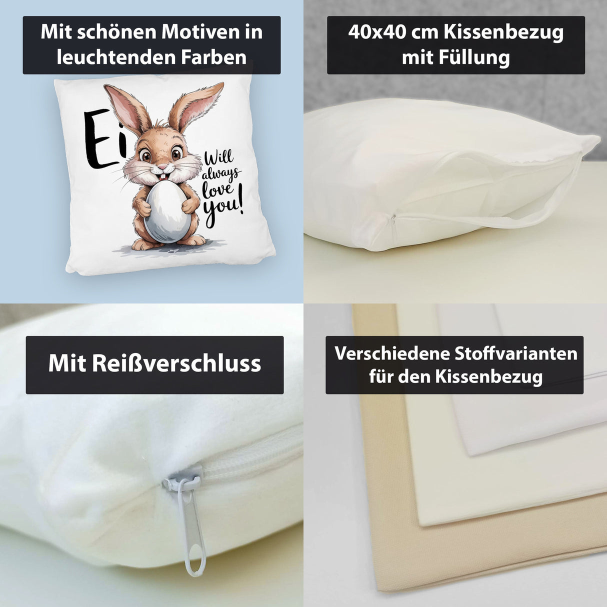 Ei will always love you! Kissen mit niedlichem Hasen