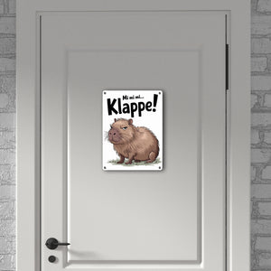 Mi mi mi... Klappe! Grimmiges Cabybara Metallschild in 15x20 cm