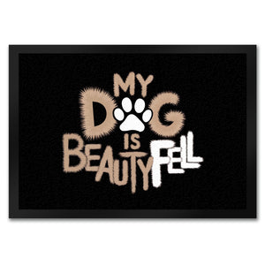 My Dog is beautyFell Fußmatte in 35x50 cm