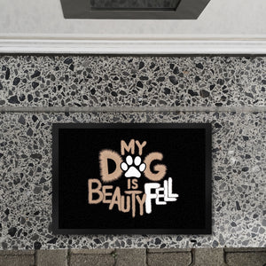 My Dog is beautyFell Fußmatte in 35x50 cm