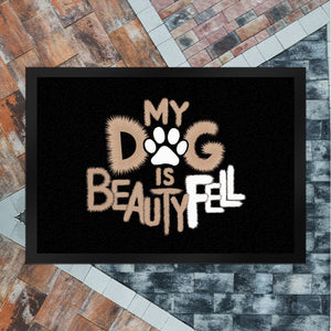 My Dog is beautyFell Fußmatte in 35x50 cm