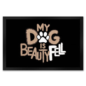 My Dog is beautyFell Fußmatte in 35x50 cm