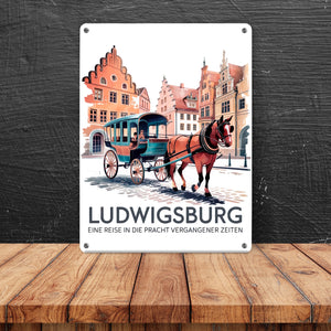 Ludwigsburg Reise Metallschild in 15x20 cm Pferdekutsche auf Kopfsteinpflaster