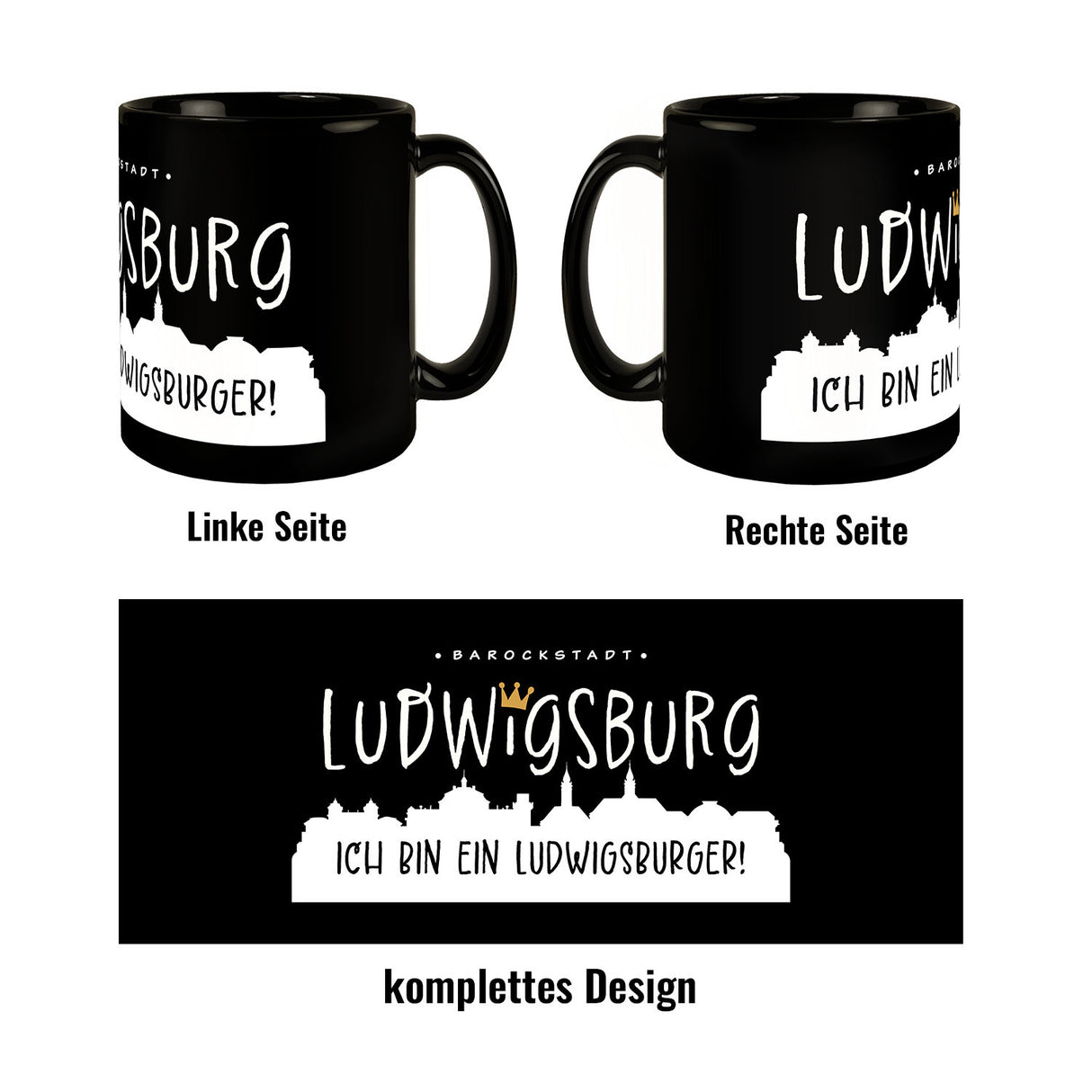 Ludwigsburg Skyline Tasse mit - Ich bin ein Ludwigsburger
