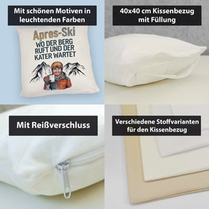 Après Ski - Berg ruft, Kater wartet Kissen