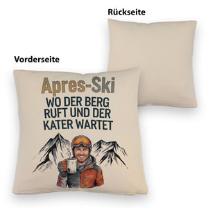 Après Ski - Berg ruft, Kater wartet Kissen