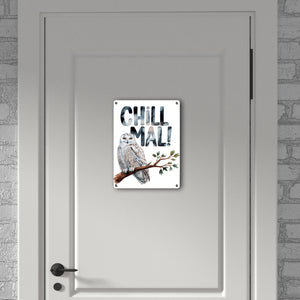 Entspannte Schneeeule Chill mal Metallschild in 15x20 cm