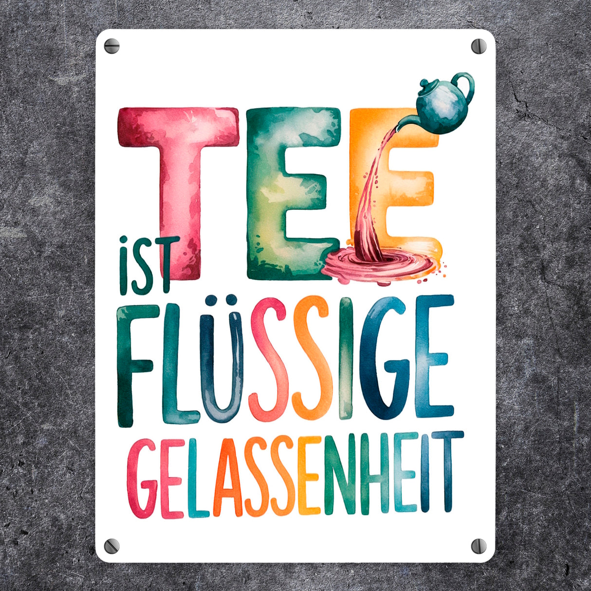 Tee ist flüssige Gelassenheit Metallschild in 15x20 cm