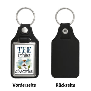 Sanduhr mit Teeblättern Schlüsselanhänger Tee trinken und abwarten