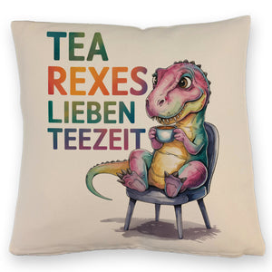 Tea rexes lieben Teezeit Kissen
