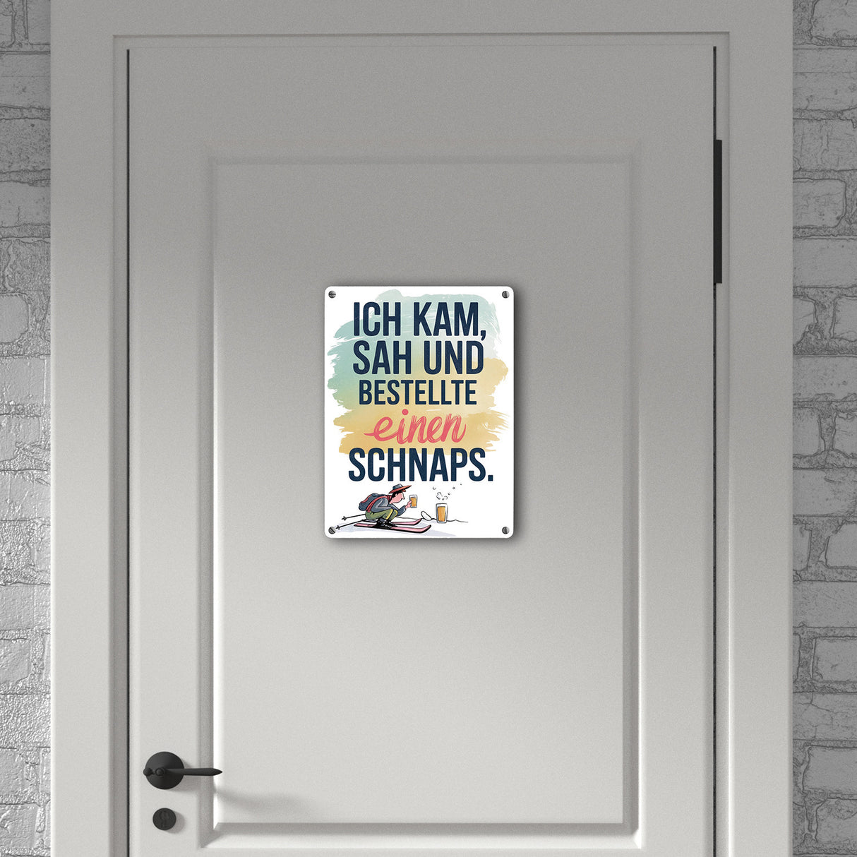 Ich kam, sah, bestellte Schnaps Metallschild in 15x20 cm