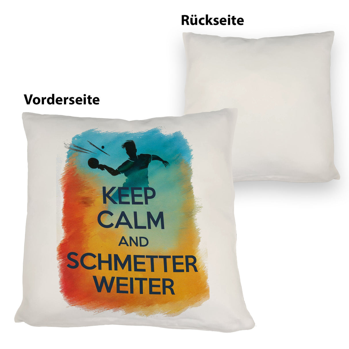 Tischtennisspieler in Aktion Kissen Keep Calm und Schmetter weiter