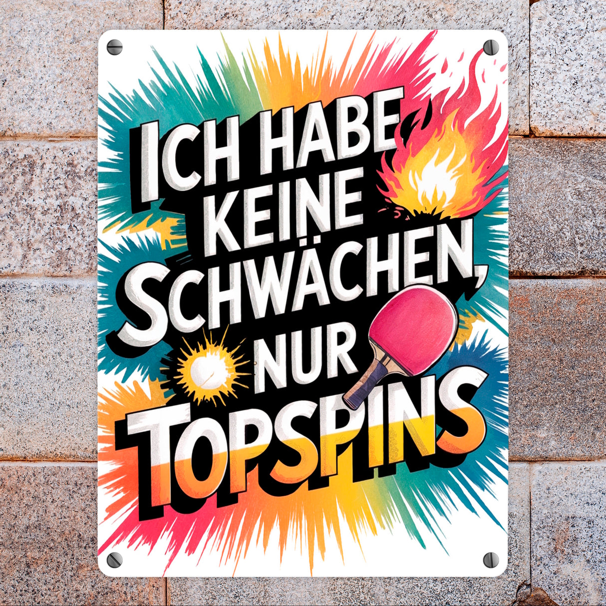 Keine Schwächen, nur Topspins Metallschild in 15x20 cm Tischtennisschläger und Ball