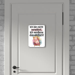 Baby auf Thron - Ich verdiene das Metallschild in 15x20 cm