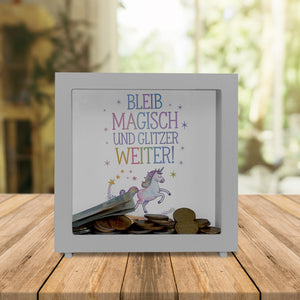 Einhorn mit Regenbogenmähne Spardose Bleib magisch, glitzer weiter