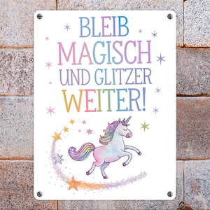 Einhorn mit Regenbogenmähne Metallschild in 15x20 cm Bleib magisch, glitzer weiter