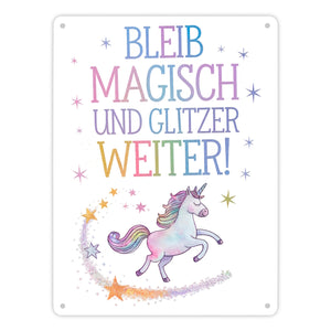 Einhorn mit Regenbogenmähne Metallschild in 15x20 cm Bleib magisch, glitzer weiter