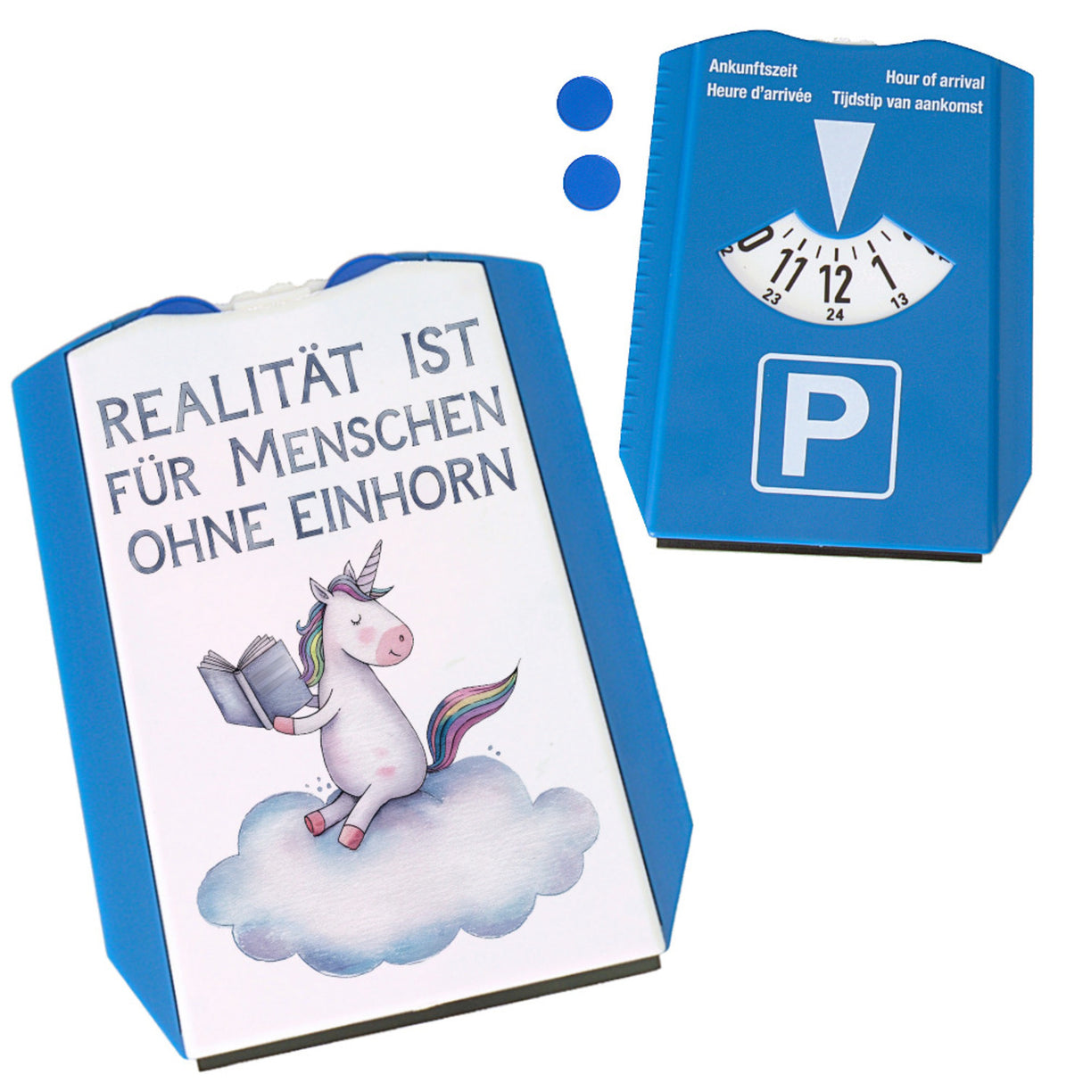 Realität ist für Menschen ohne Einhorn Parkscheibe