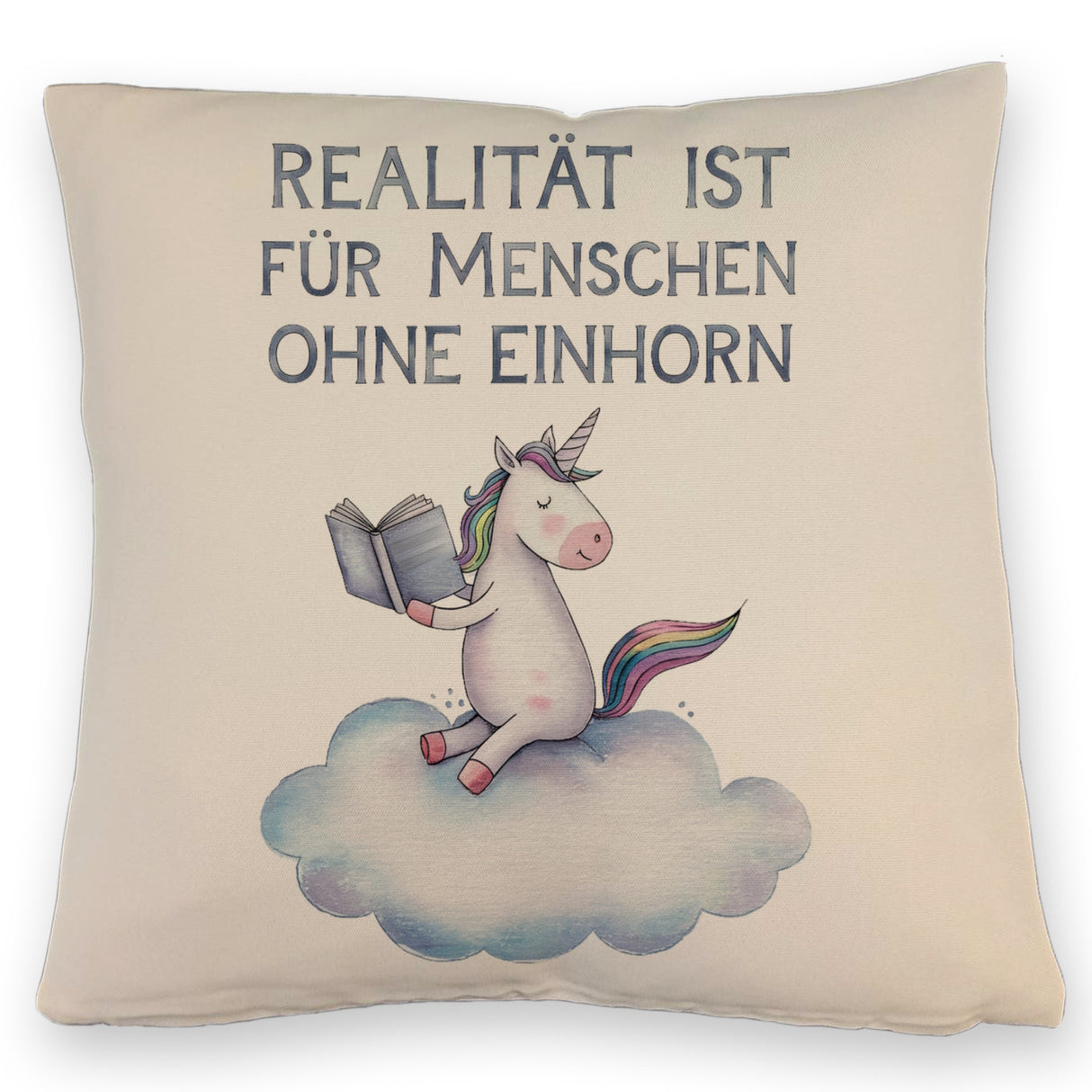 Realität ist für Menschen ohne Einhorn Kissen