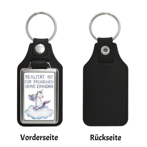 Realität ist für Menschen ohne Einhorn Schlüsselanhänger