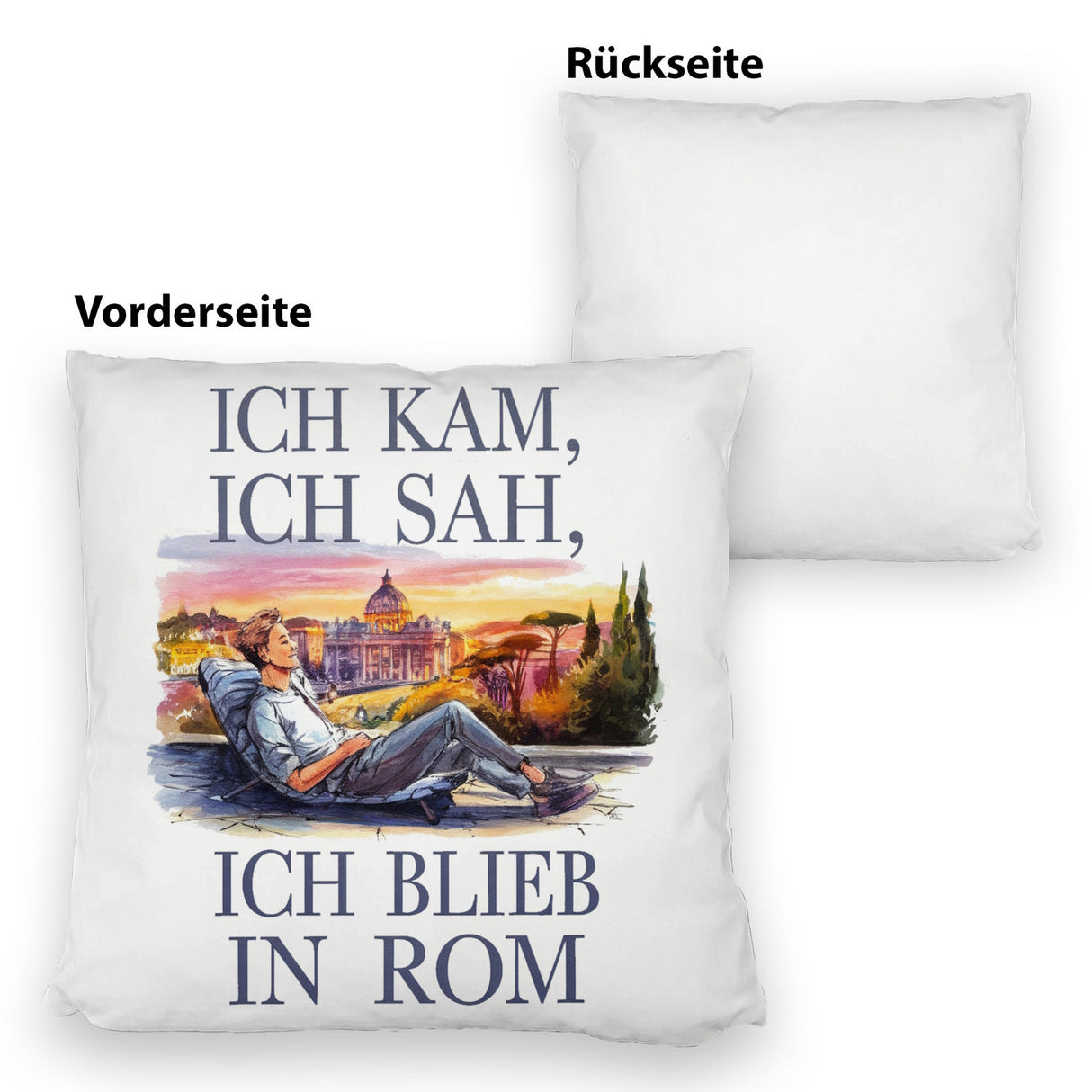 Ich kam, ich sah, ich blieb in Rom Kissen
