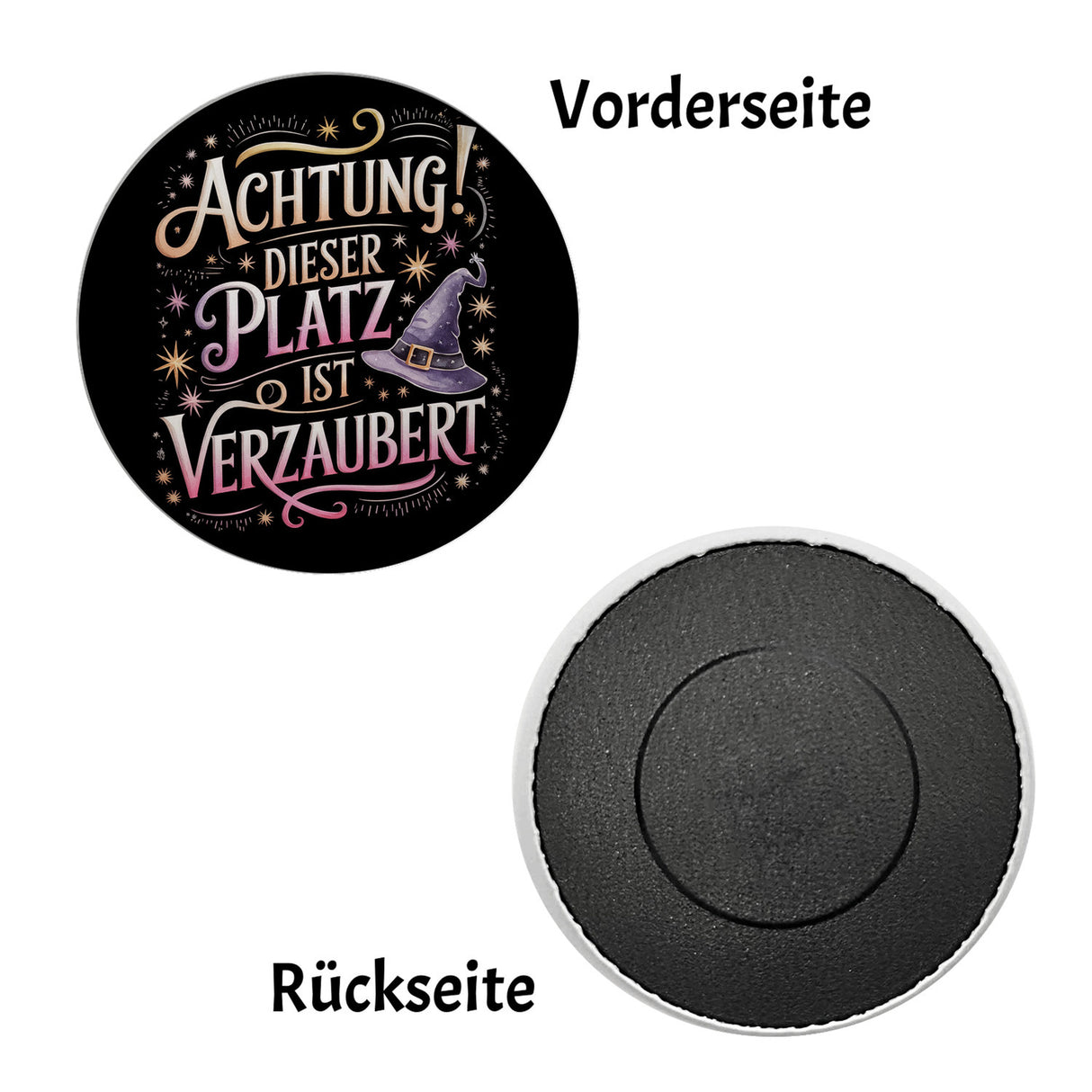 Achtung Platz ist verzaubert Magnet Hexenhut
