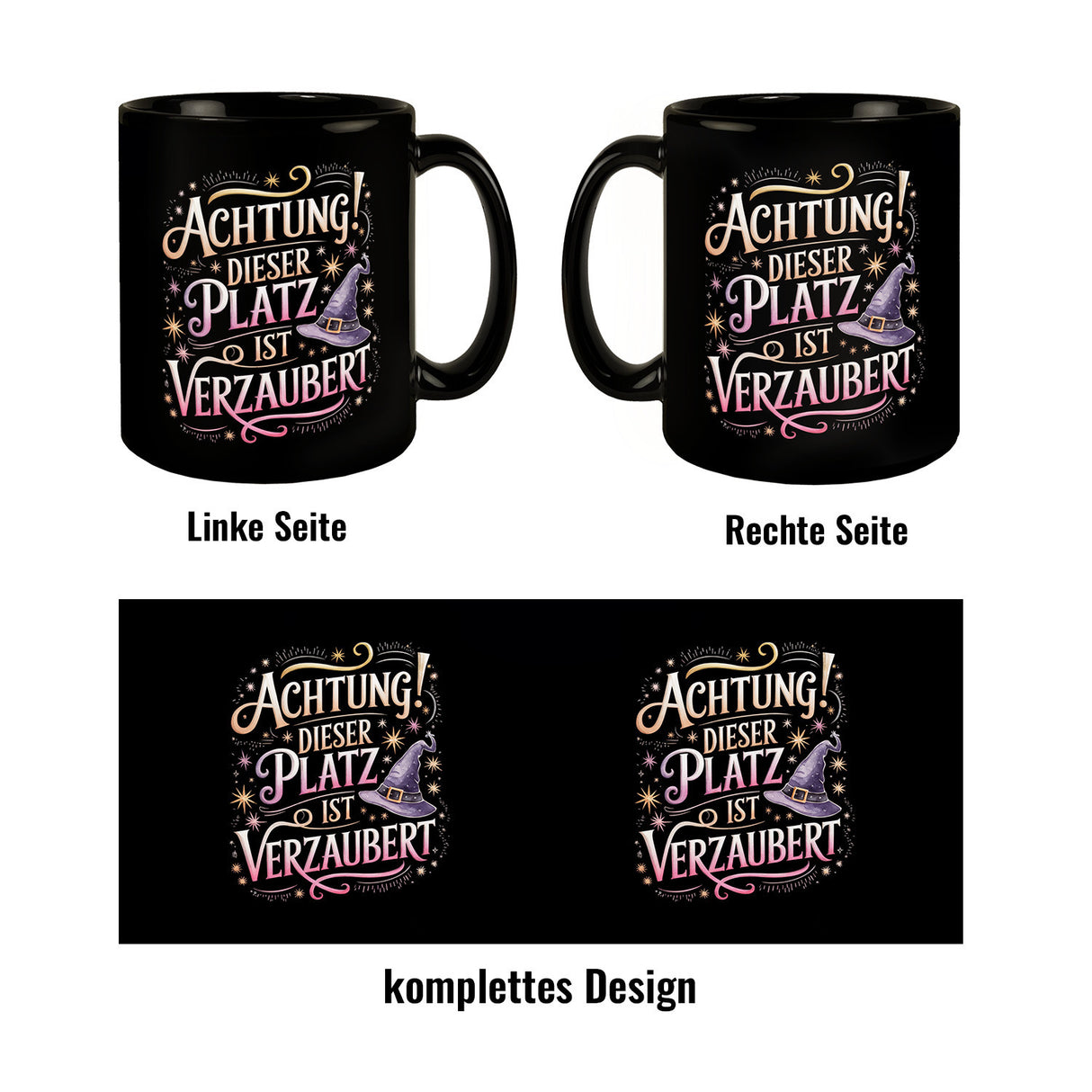 Achtung Platz ist verzaubert Tasse Hexenhut