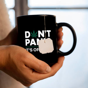 Cannabis Meme Spruch Tasse DON'T PANIC