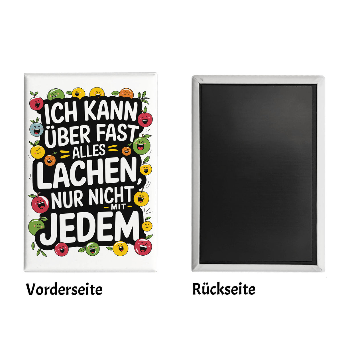Kann nicht mit jedem lachen Souvenir Souvenir Magnet für das Büro