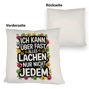 Kann nicht mit jedem lachen Kissen für das Büro