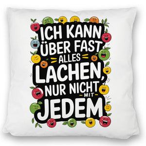 Kann nicht mit jedem lachen Kissen für das Büro