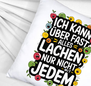 Kann nicht mit jedem lachen Kissen für das Büro