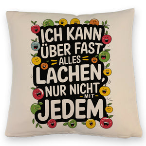 Kann nicht mit jedem lachen Kissen für das Büro