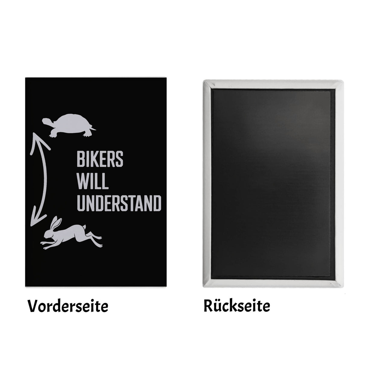 Bikers will understand Souvenir Souvenir Magnet mit Hase und Schildkröte für Motorradfahrer