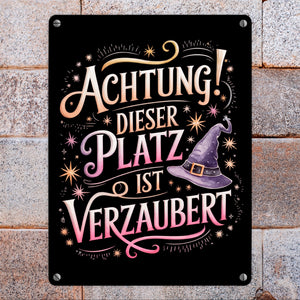 Achtung Platz ist verzaubert Metallschild in 15x20 cm Hexenhut