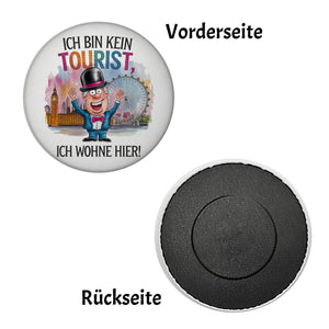 Kein Tourist, wohne hier Magnet London